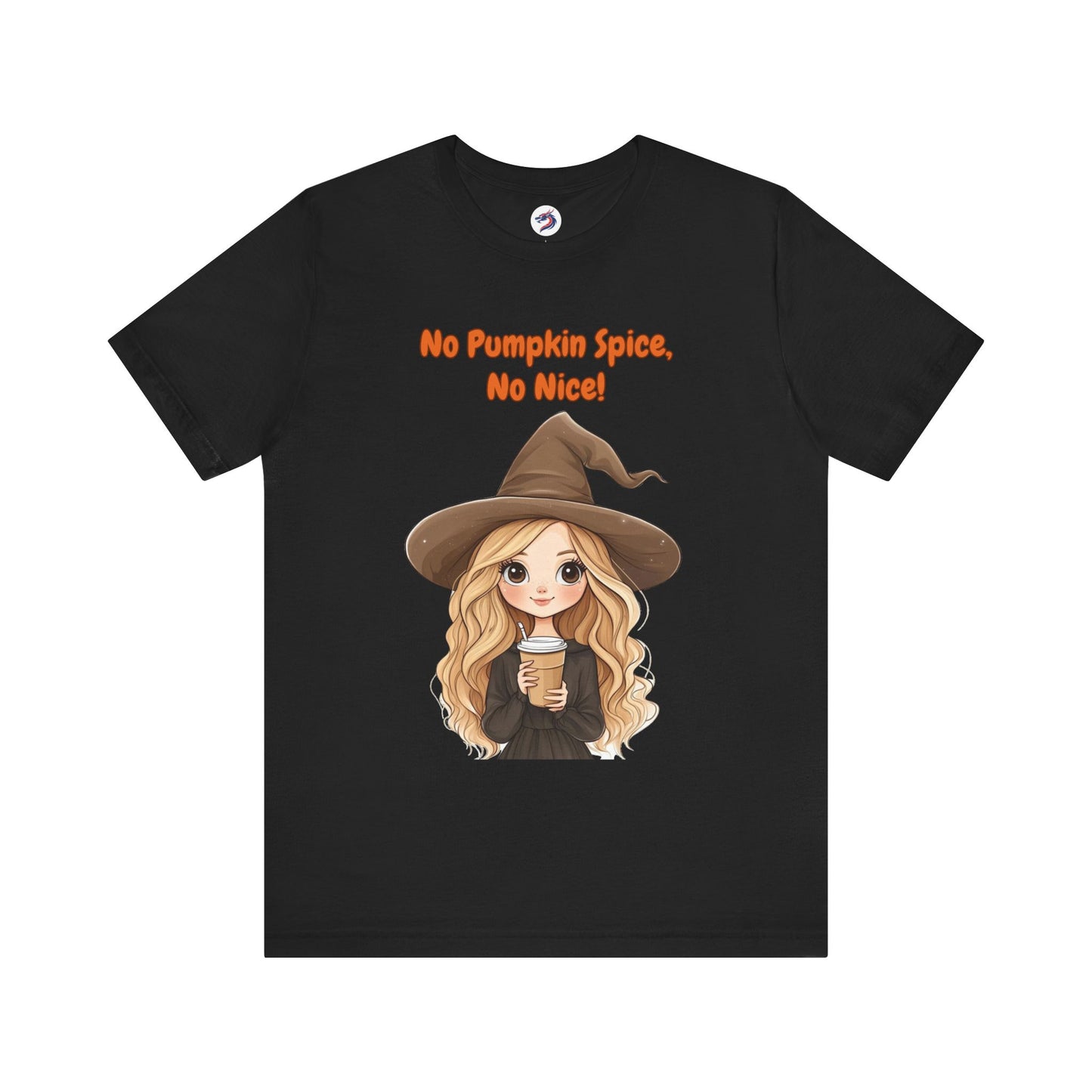No pumpkin spice, no nice tee black