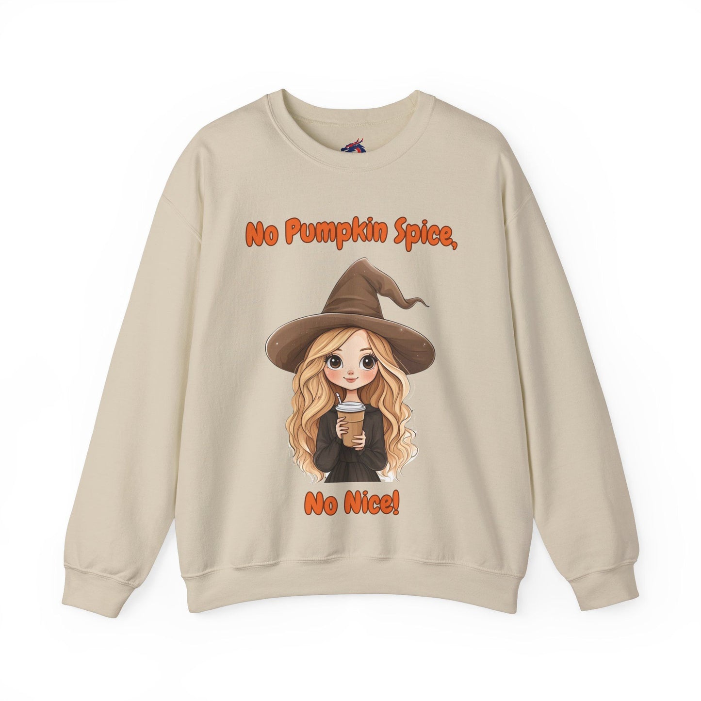 Cute No Pumpkin Spice, No Nice sweatshirt sand