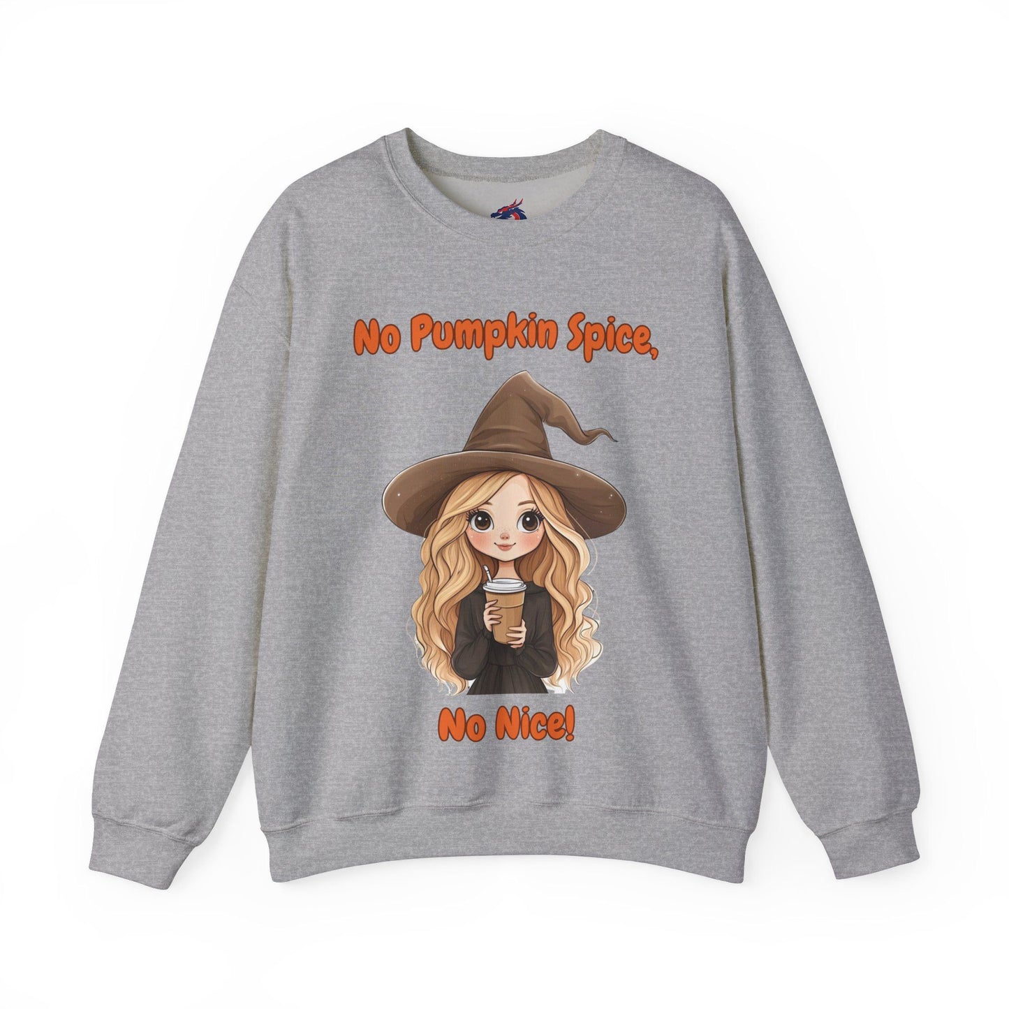 Cute No Pumpkin Spice, No Nice sweatshirt sport grey